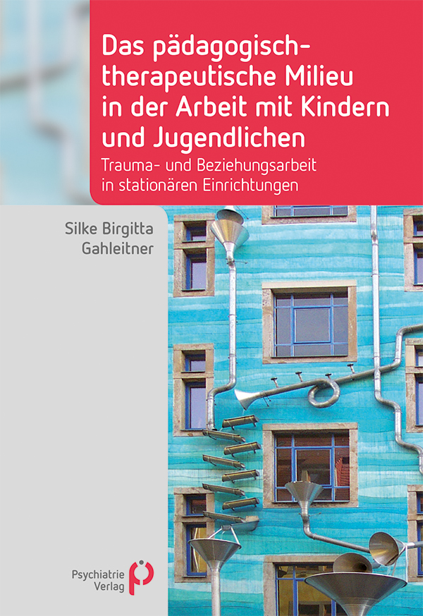 Buchcover Das p&auml;dagogisch-therapeutische Milieu